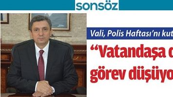 VALİ, POLİS HAFTASI&rsquo;NI KUTLADI; &ldquo;VATANDAŞA DA G&Ouml;REV D&Uuml;Ş&Uuml;YOR&rdquo;