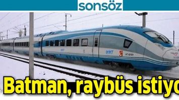 BATMAN, RAYB&Uuml;S İSTİYOR.
