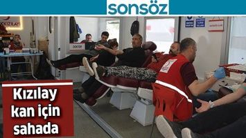 KIZILAY KAN İ&Ccedil;İN SAHADA