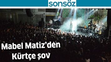 MABEL MATİZ&rsquo;DEN K&Uuml;RT&Ccedil;E ŞOV