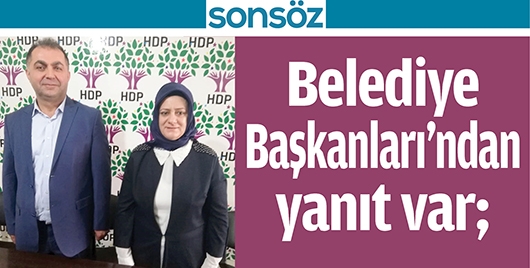 BELEDİYE BAŞKANLARI&rsquo;NDAN YANIT VAR; &ldquo;İSTİFALARLA İLGİMİZ YOK&rdquo;