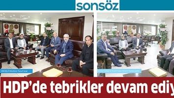 HDP&rsquo;DE TEBRİKLER DEVAM EDİYOR