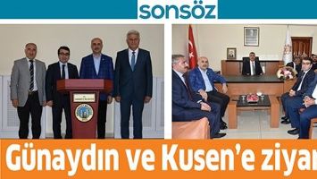 G&Uuml;NAYDIN VE KUSEN&rsquo;E ZİYARET