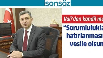 VALİ&rsquo;DEN KANDİL MESAJI;