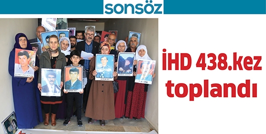 İHD 438.KEZ TOPLANDI