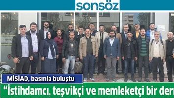 MİSİAD, BASINLA BULUŞTU