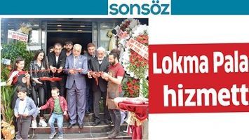 LOKMA PALACE, HİZMETTE
