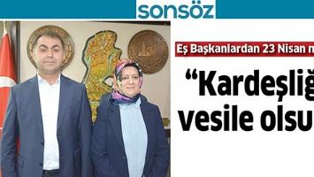 EŞ BAŞKANLARDAN 23 NİSAN MESAJI;