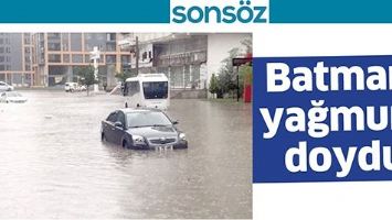 BATMAN, YAĞMURA DOYDU
