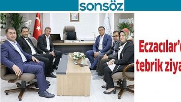 ECZACILAR&rsquo;DAN TEBRİK ZİYARETİ