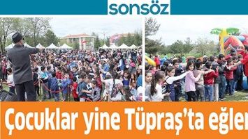 &Ccedil;OCUKLAR YİNE T&Uuml;PRAŞ&rsquo;TA EĞLENDİ