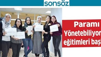 PARAMI Y&Ouml;NETEBİLİYORUM EĞİTİMLERİ BAŞLADI