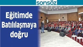 EĞİTİMDE BATILILAŞMA KONFERANSI