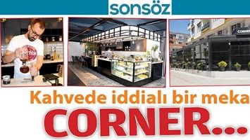 KAHVEDE İDDİALI BİR MEKAN CORNER&hellip;