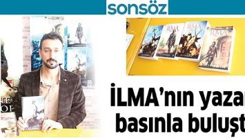 İLMA&rsquo;NIN YAZARI, BASINLA BULUŞTU
