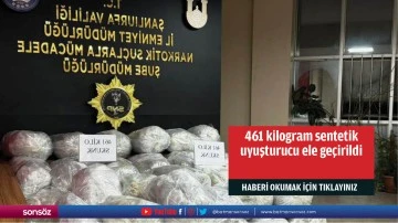 461 kilogram sentetik uyuşturucu ele ge&ccedil;irildi