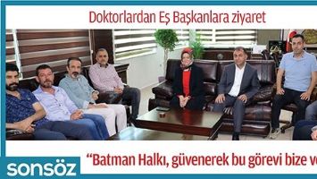 &ldquo;BATMAN HALKI, G&Uuml;VENEREK BU G&Ouml;REVİ BİZE VERDİ&rdquo;