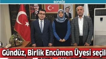 G&Uuml;ND&Uuml;Z, BİRLİK ENC&Uuml;MEN &Uuml;YESİ SE&Ccedil;İLDİ