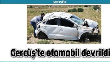 GERC&Uuml;Ş'TE OTOMOBİL DEVRİLDİ