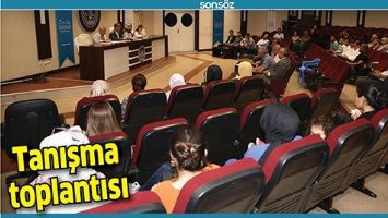 TANIŞMA TOPLANTISI
