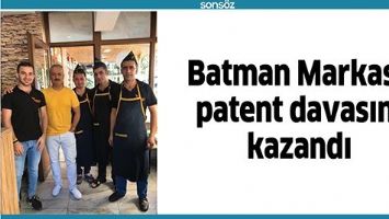 BATMAN MARKASI, PATENT DAVASINI KAZANDI