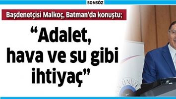 BAŞDENET&Ccedil;İSİ MALKO&Ccedil;, BATMAN&rsquo;DA KONUŞTU;