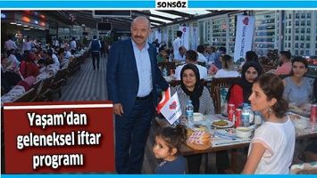 YAŞAM&rsquo;DAN GELENEKSEL İFTAR PROGRAMI