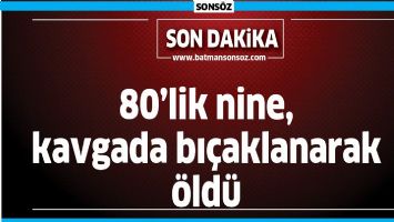 İKİ AİLE ARASINDA KAVGA: 1 &Ouml;L&Uuml; 6 YARALI
