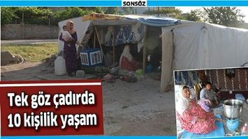 TEK G&Ouml;Z &Ccedil;ADIRDA 10 KİŞİLİK YAŞAM