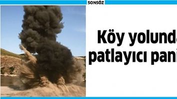 BATMAN'DA K&Ouml;Y YOLUNDA PATLAYICI PANİĞİ