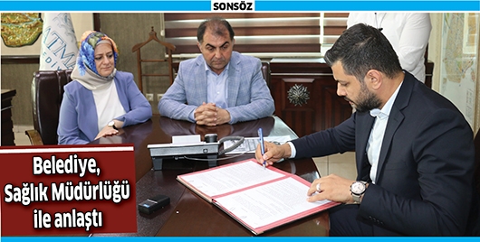 BELEDİYE, SAĞLIK M&Uuml;D&Uuml;RL&Uuml;Ğ&Uuml; İLE ANLAŞTI