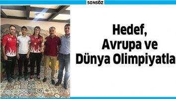 HEDEF, AVRUPA VE D&Uuml;NYA OLİMPİYATLARI