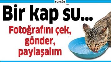BİR KAP SU&hellip;