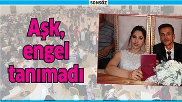 AŞK, ENGEL TANIMADI
