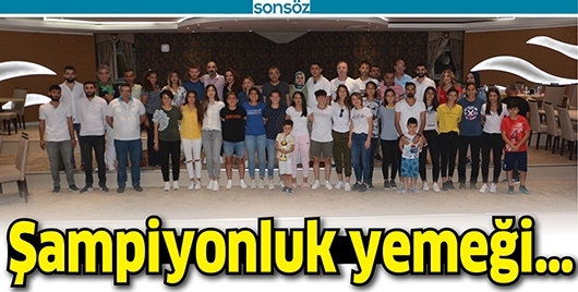 ŞAMPİYONLUK YEMEĞİ&hellip;
