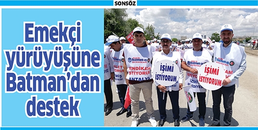 EMEK&Ccedil;İ Y&Uuml;R&Uuml;Y&Uuml;Ş&Uuml;NE BATMAN&rsquo;DAN DESTEK