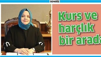 KURS VE HAR&Ccedil;LIK BİR ARADA