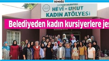 BELEDİYEDEN KADIN KURSİYERLERE JEST