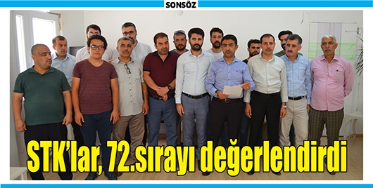 STK&rsquo;LAR, 72.SIRAYI DEĞERLENDİRDİ