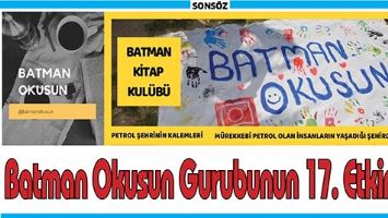 BATMAN OKUSUN GURUBUNUN 17. ETKİNLİĞİ