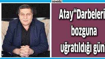 &ldquo;DARBELERİN BOZGUNA UĞRATILDIĞI G&Uuml;N&rdquo;