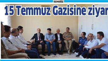 15 TEMMUZ GAZİSİNE ZİYARET