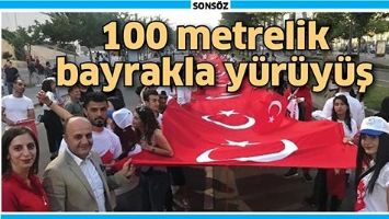 100 METRELİK BAYRAKLA Y&Uuml;R&Uuml;Y&Uuml;Ş