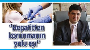 &ldquo;HEPATİTTEN KORUNMANIN YOLU AŞI&rdquo;