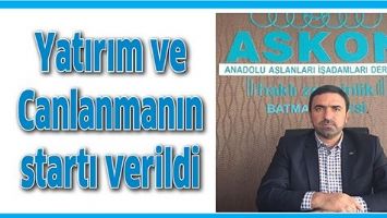 YATIRIM VE CANLANMANIN STARTI VERİLDİ