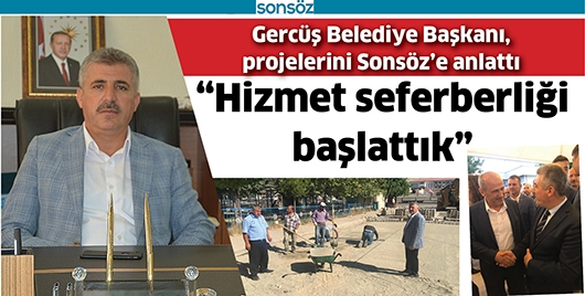 &ldquo;HİZMET SEFERBERLİĞİ BAŞLATTIK&rdquo;