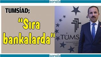&ldquo;SIRA BANKALARDA&rdquo;