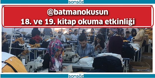 BATMAN OKUSUN GRUBUNUN 18. VE 19. OKUMA ETKİNLİĞİ