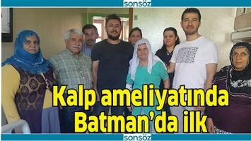 KALP AMELİYATINDA BATMAN&rsquo;DA İLK