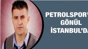 Petrolspor&rsquo;lu G&ouml;n&uuml;l İstanbul&rsquo;da